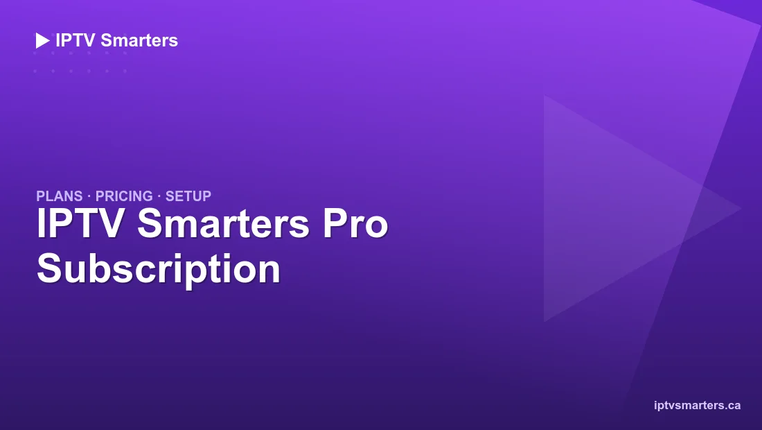 IPTV Smarters Pro Subscription running on a smart TV in Canada